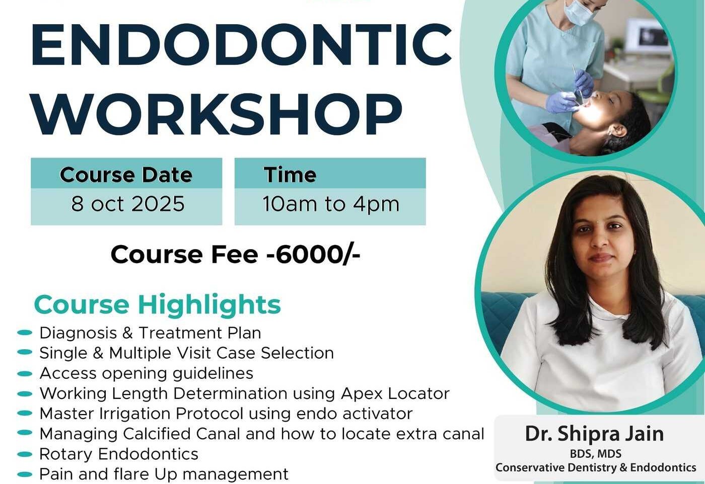 Poster for the Endodontic Workshop by Dr. Shipra Jain at Mahavirai Dental and Medical Care, Sector 48, Gurugram